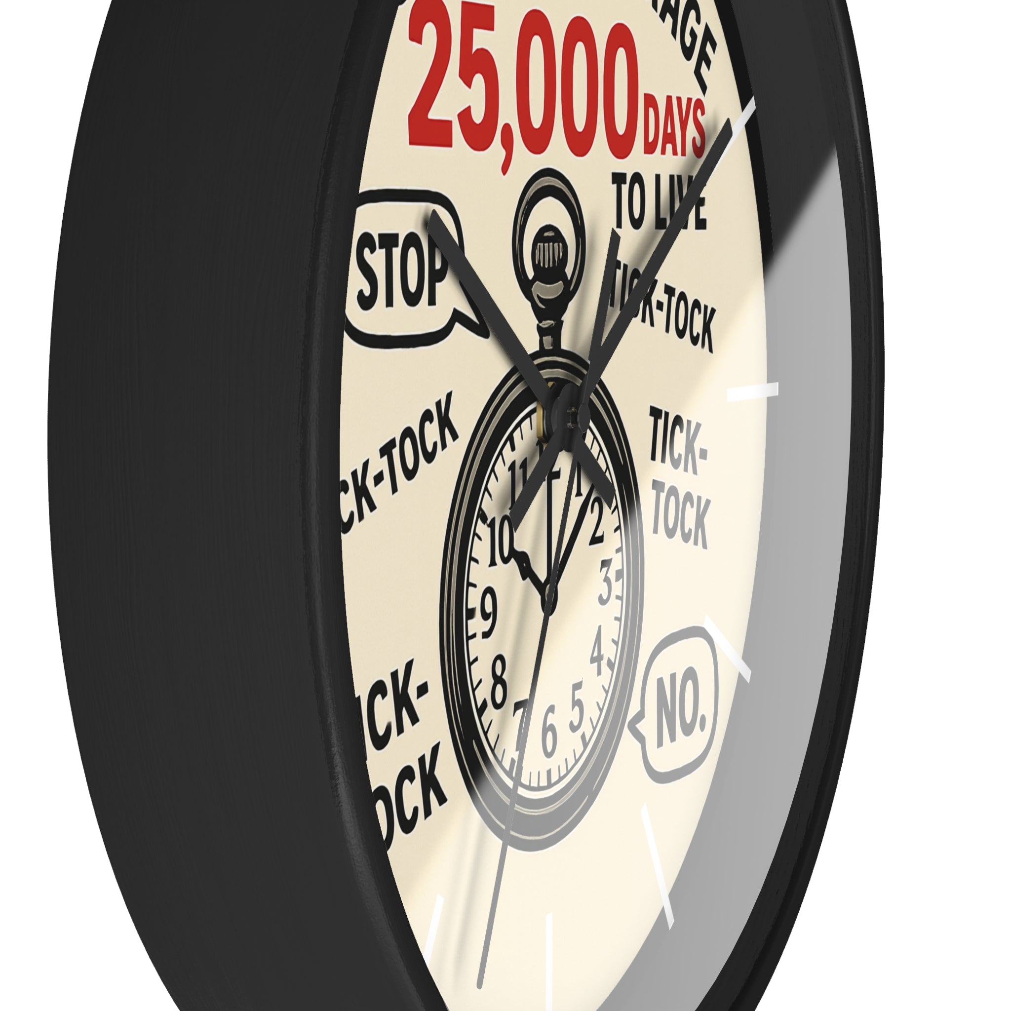 'You Have On Average 25,000 Days to Live' Vintage Pocket Watch Design - Wall Clock