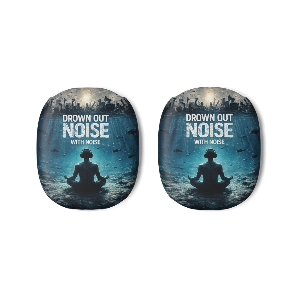 AirPod Max Case — "Drown Out Noise" Meditation Graphic