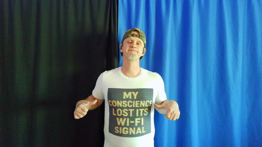 T-shirt - "My Conscience Lost Its Wifi Signal"